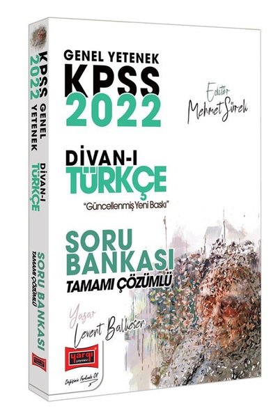 2022 KPSS Genel Yetenek Divan-ı Türkçe Tamamı Çözümlü Soru Bankası