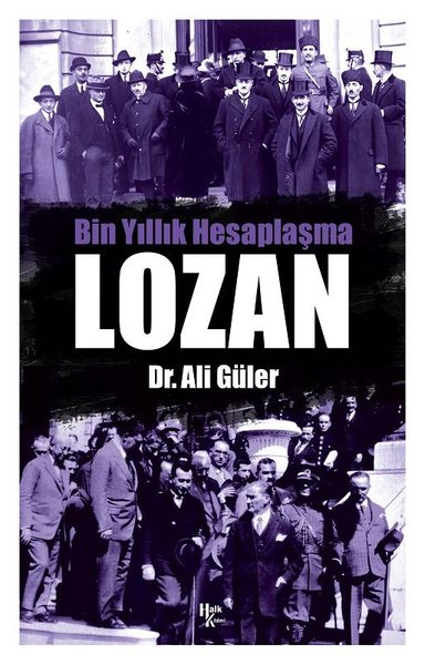 Bin Yıllık Hesaplaşma: Lozan