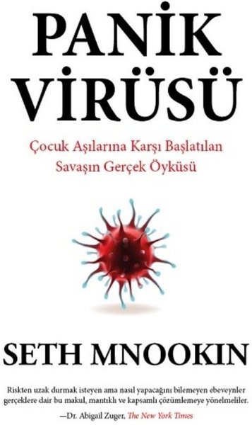 Panik Virüsü - Çocuk Aşılarına Karşı Başlatılan Savaşın Gerçek Öyküsü