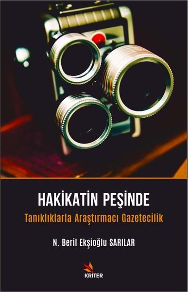 Hakikatin Peşinde - Tanıklıklarla Araştırmacı Gazetecilik