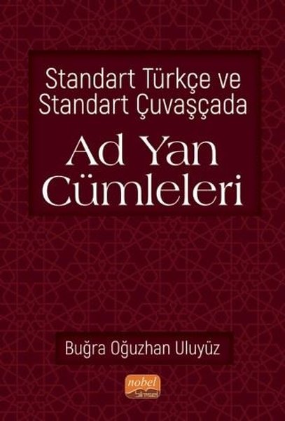 Standart Türkçe ve Standart Çuvaşçada Ad Yan Cümleleri