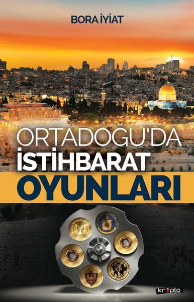 Ortadoğu'da İstihbarat Oyunları