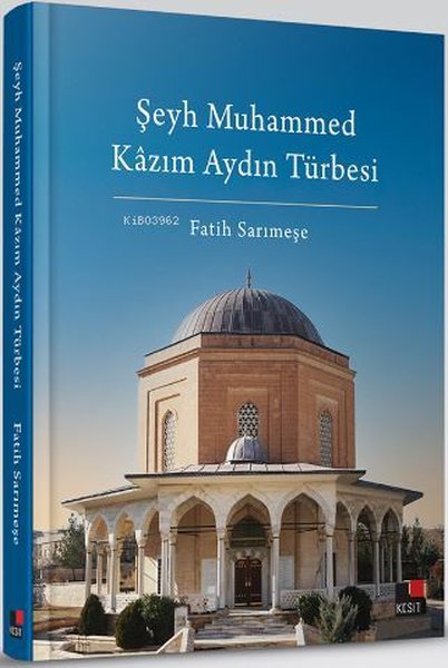 Şeyh Muhammed Kazım Aydın Türbesi