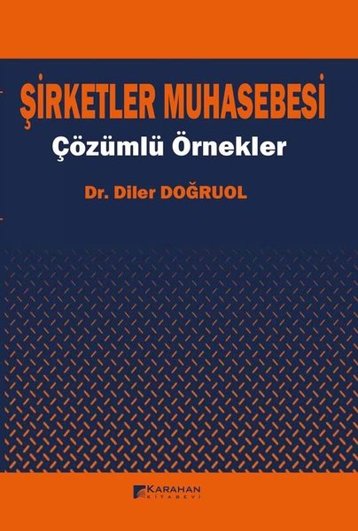 Şirketler Muhasebesi Çözümlü Örnekler