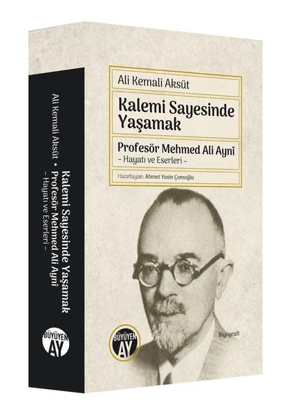 Kalemi Sayesinde Yaşamak - Profesör Mehmed Ali ...