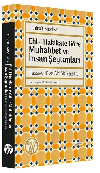 Ehl-i Hakikate Göre Muhabbet ve İnsan Şeytanları