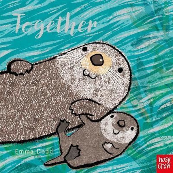 Together (Emma Dodd Animal Series)