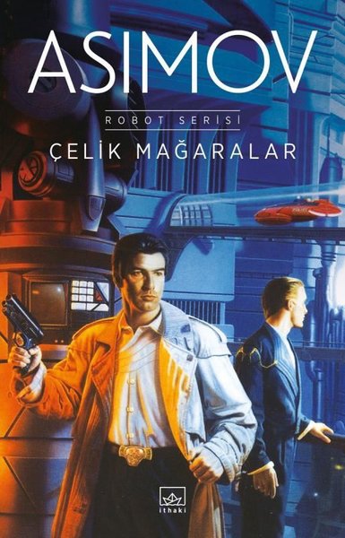 Çelik Mağaralar - Robot Serisi