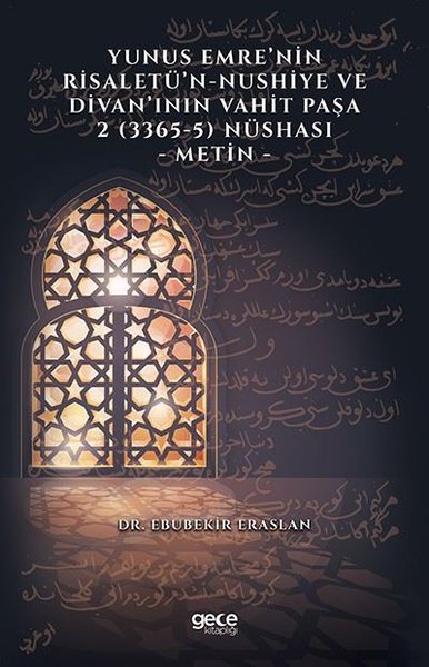 Yunus Emre'nin Risaletü'n - Nushiye ve Divan'ının Vahit Paşa 2