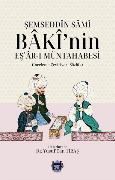 Şemseddin Sami Baki'nin eş'ar-ı Müntahabesi