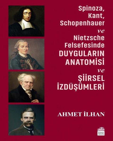 Spinoza - Kant - Schopenhauer ve Nietzsche Fels...