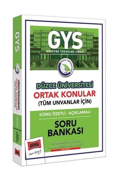 GYS Düzce Üniversitesi Ortak Konular Konu Özetli - Açıklamalı Soru Bankası