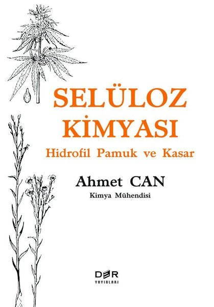 Selüloz Kimyası - Hidrofil Pamuk ve Kasar