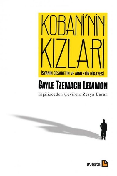 Kobani'nin Kızları: İsyanın - Cesaretin ve Adaletin Hikayesi