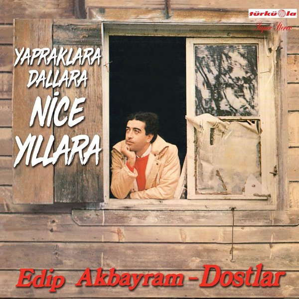 Edip Akbayram Nice Yılara Plak