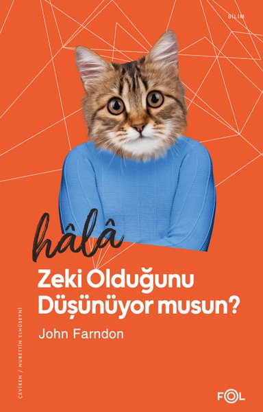 Hala Zeki Olduğunu Düşünüyor musun?