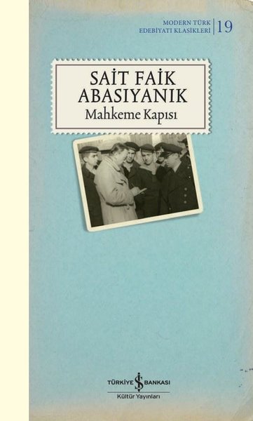 Mahkeme Kapısı - Modern Türk Edebiyatı Klasikleri 19