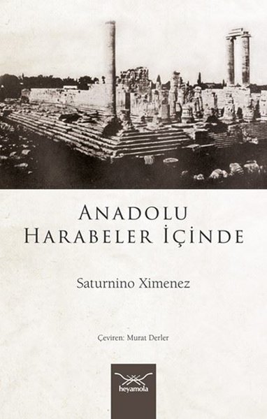 Anadolu Harabeler İçinde