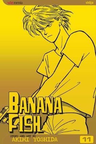 Banana Fish Vol. 11: Volume 11