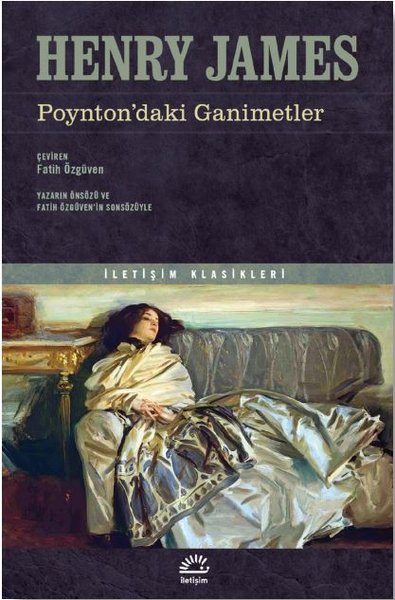 Poynton'daki Ganimetler - İletişim Klasikleri