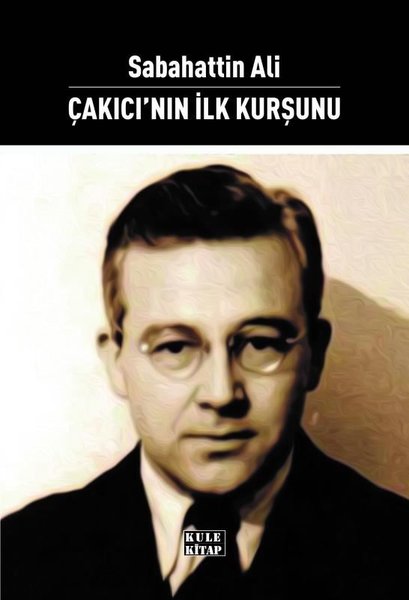 Çakıcı'nın İlk Kurşunu