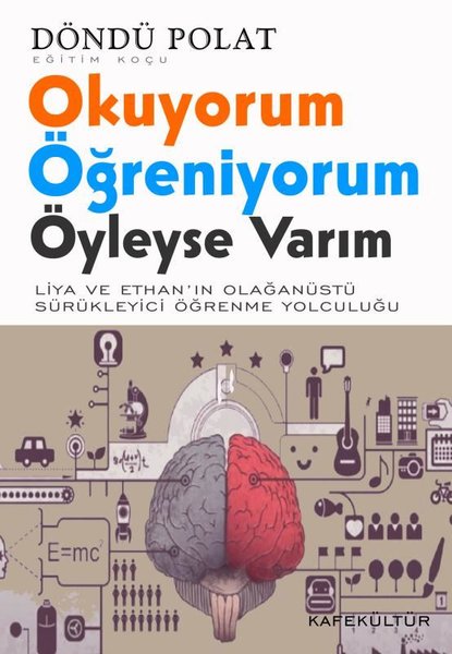 Okuyorum Öğreniyorum Öyleyse Varım