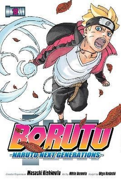 Boruto: Naruto Next Generations Vol. 12: Volume 12