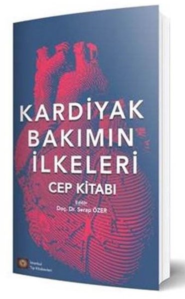 Kardiyak Bakımın İlkeleri Cep Kitabı