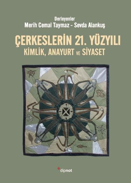 Çerkeslerin 21.Yüzyılı: Kimlik - Anayurt ve Siyaset