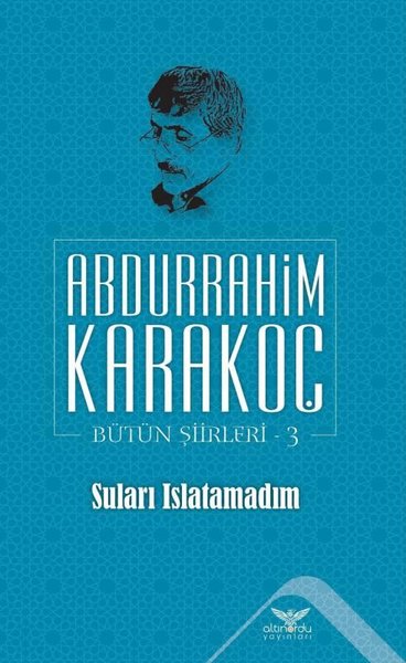 Suları Islatamadım Bütün Şiirleri 3