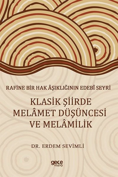 Klasik Şiirde Melamet Düşüncesi ve Melamilik