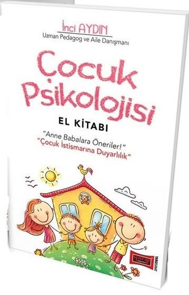 Çocuk Psikolojisi El Kitabı Anne Babalara Öneriler
