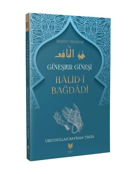 Güneşler Güneşi Halid-i Bağdadi