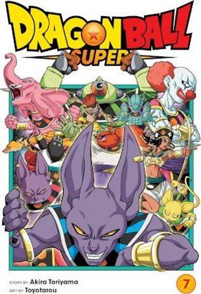 Dragon Ball Super 7: Universe Survival! the Tournament of Power Begins: Volume 7