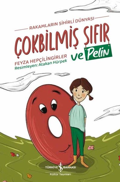 Çokbilmiş Sıfır ve Pelin - Rakamların Sihirli Dünyası