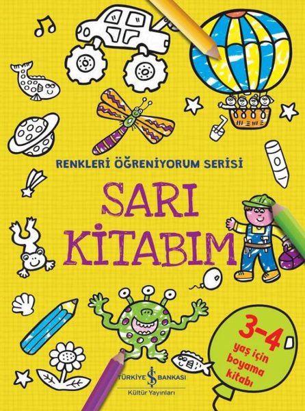 Sarı Kitabım - Renkleri Öğreniyorum Serisi