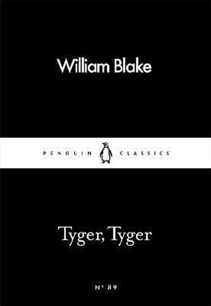 Tyger Tyger (Penguin Little Black Classics)