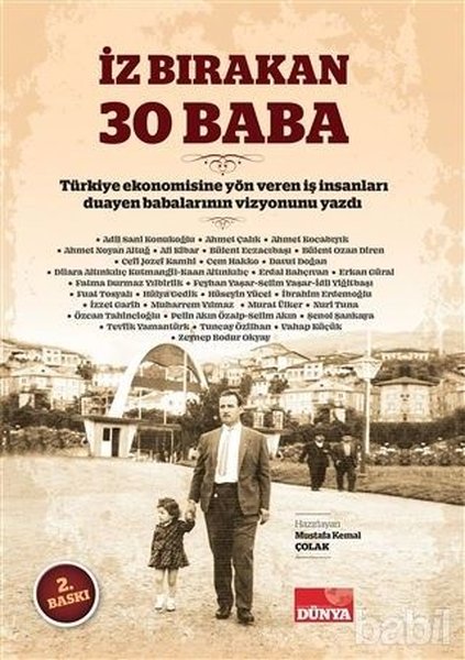 Mustafa Kemal Çolak - İz Bırakan 30 Baba
