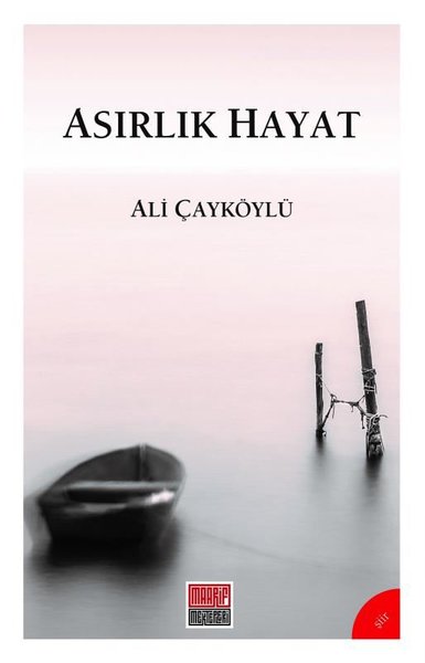 Asırlık Hayat