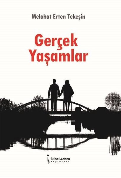 Gerçek Yaşamlar