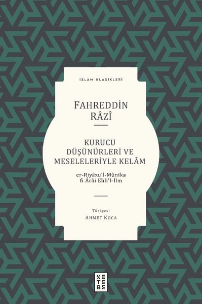 Kurucu Düşünürleri ve Meseleleriyle Kelam