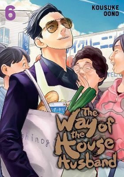 Way of the Househusband Vol. 6: Volume 6 (The Way of the Househusband)