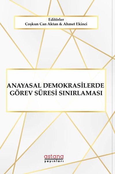 Anayasal Demokrasilerde Görev Süresi Sınırlaması