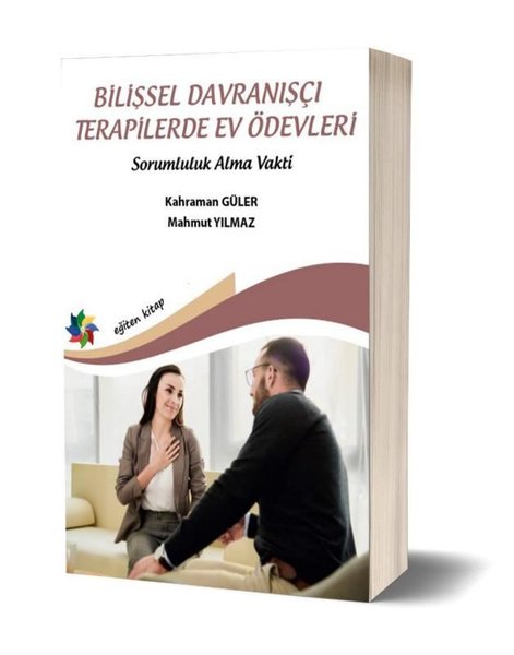 Bilişsel Davranışçı Terapilerde Ev Ödevleri - Sorumluluk Alma Vakti