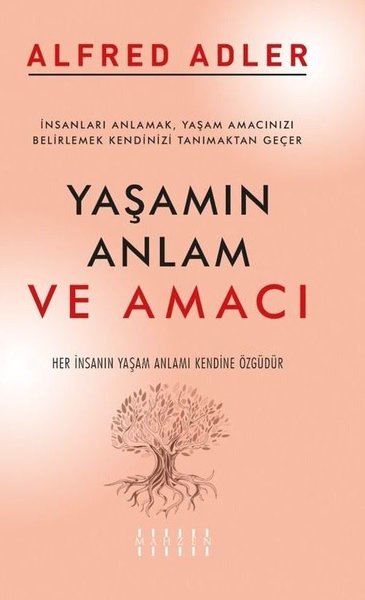 Yaşamın Anlamı ve Amacı