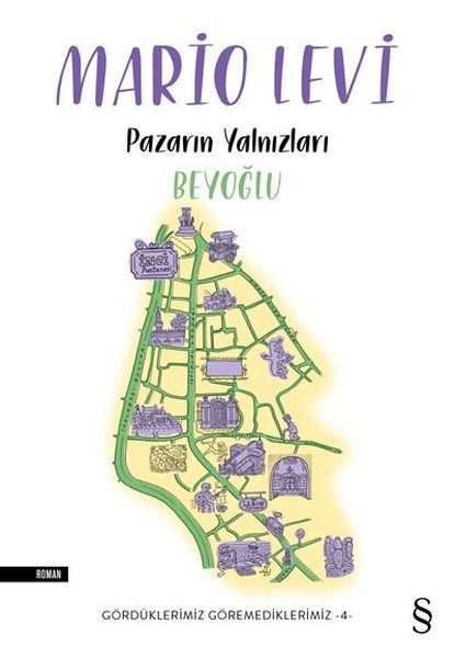 Pazarın Yalnızları Beyoğlu - Gördüklerimiz Göremediklerimiz 4