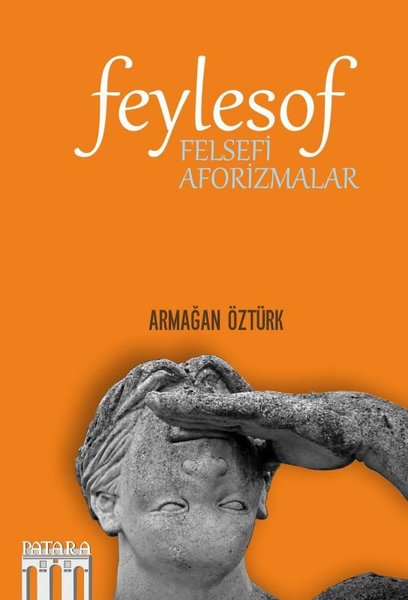 Feylesof - Felsefi Aforizmalar