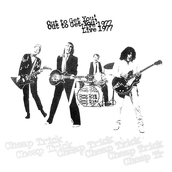 Cheap Trick Out To Get You! Live 1977 Plak