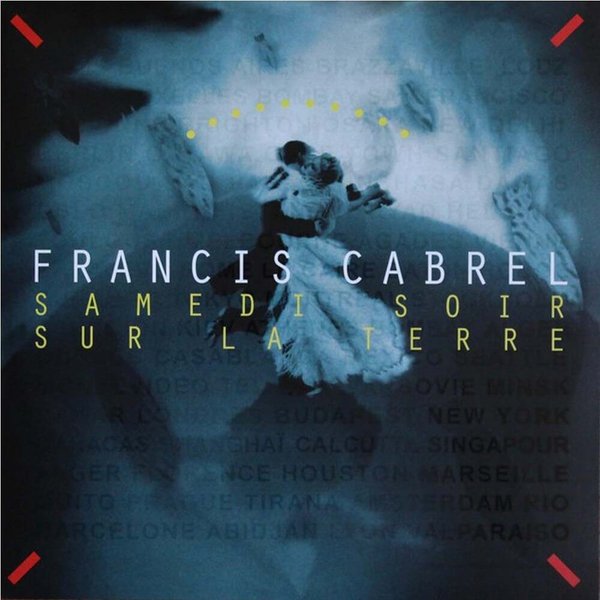 Francis Cabrel Samedi Soir Sur La Terre (Blue Vinyl) Plak
