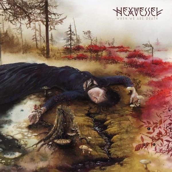 Hexvessel When We Are Death 1 Lp + 1 Cd Plak